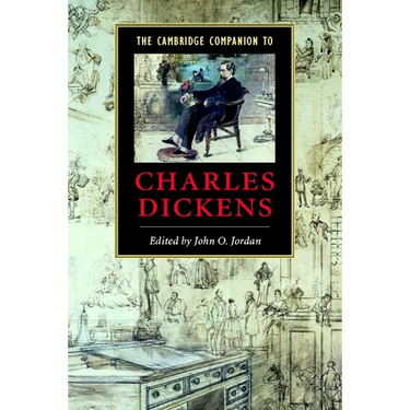 The Cambridge Companion to Charles Dickens