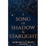 A Song of Shadow and Starlight