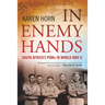 In Enemy Hands (South Africa's POWs in World War II)