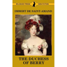 The Duchess of Berry and the Court of Louis XVIII