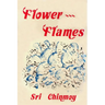 207 Flower-Flames (The heart-traveller series)