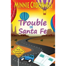 Trouble in Santa Fe