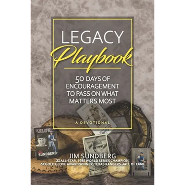Legacy Playbook: 50 Days of Encouragement to Pass on What Matters Most: A Devotional