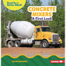 Concrete Mixers: A First Look