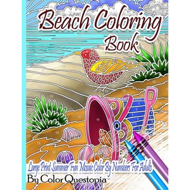 Beach Coloring Book- Large Print Summer Fun Mosaic Color By Numbers For Adults: Ocean Art For Stress Relief and Relaxation