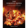 The Vengeful Queen