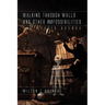 Walking Through Walls and Other Impossibilities: The Hybrid Agenda