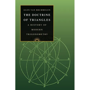 The Doctrine of Triangles: A History of Modern Trigonometry