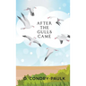 After the Gulls Came