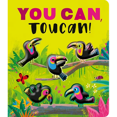 You Can, Toucan!: A Rhyming Countdown Book
