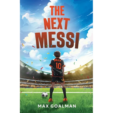 The Next Messi: Soccer Books for Kids 8-12