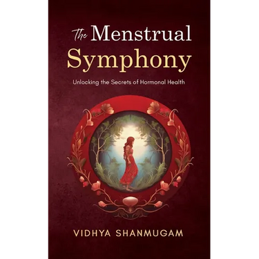 The Menstrual Symphony: Unlocking the Secrets of Hormonal Health