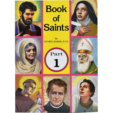Book of Saints (Part 1): Super-Heroes of God Volume 1