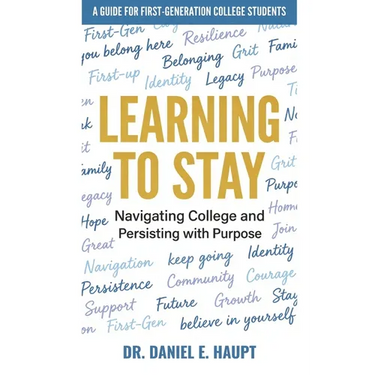 Learning to Stay: Navigating College and Persisting with Purpose