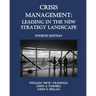 Crisis Management: Leading in the New Strategy Landscape
