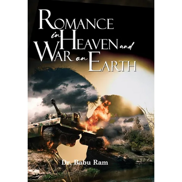 Romance in Heaven and War on Earth