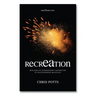 recrEAtion: Realizing the Extraordinary Contribution of Your Enterprise Architects
