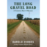 The Long Gravel Road