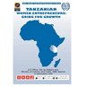 Tanzanian Women Entrepreneurs: Going for Growth