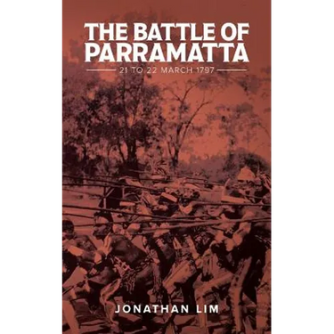 The Battle of Parramatta: 21 to 22 March 1797