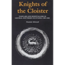 Knights of the Cloister: Templars and Hospitallers in Central-Southern Occitania, C.1100-C.1300