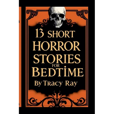 13 Short Horror Stories For Bedtime
