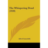 The Whispering Dead (1920)