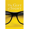The Gift of Sight