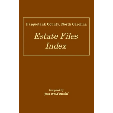 Pasquotank County, North Carolina Estate Files Index
