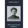 The Life of Ida Tarbell