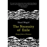 The Necessity of Exile: Essays from a Distance