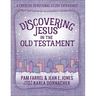 Discovering Jesus in the Old Testament: A Creative Devotional Study Experience