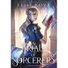 A Trial of Sorcerers