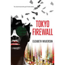 Tokyo Firewall: a gripping psychological thriller