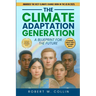 The Climate Adaptation Generation: A Blueprint for the Future