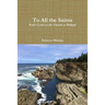 To All the Saints: Paul's Letter to the Church at Philippi