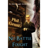 No Battle Fought