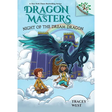 Night of the Dream Dragon: A Branches Book (Dragon Masters #28): Volume 28
