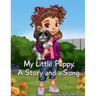 My Little Puppy, A Story AND a Song