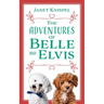 The Adventures of Belle and Elvis