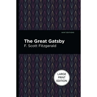 The Great Gatsby: Large Print Edition