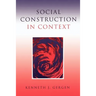 Social Construction in Context