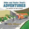 Julius and Vactor Truck's Adventures
