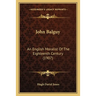 John Balguy: An English Moralist Of The Eighteenth Century (1907)