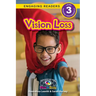Vision Loss: Understand Your Mind and Body (Engaging Readers, Level 3)