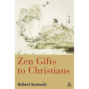 Zen Gifts to Christians