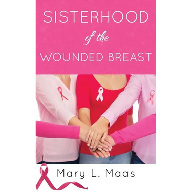 Sisterhood of the Wounded Breast