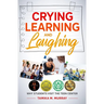 Crying, Learning, and Laughing: Why Students Visit the Teen Center