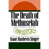 The Death of Methuselah: And Other Stories