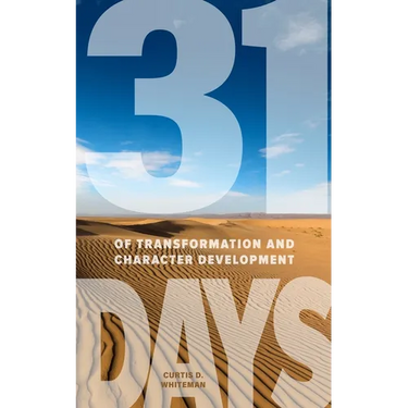 31 Days of Transformation and Character Development
